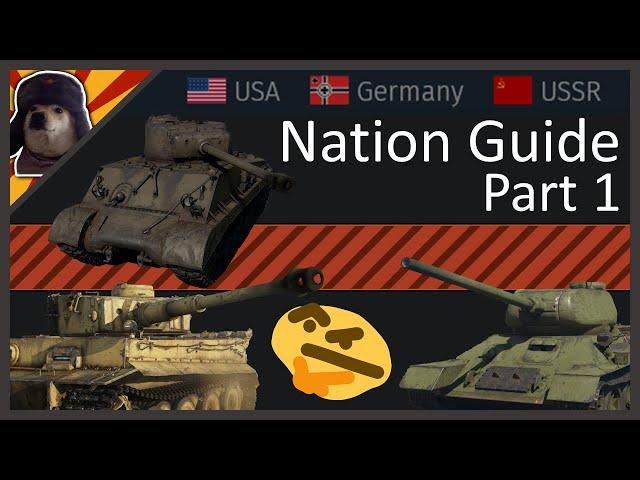 Ground Nations in War Thunder EXPLAINED Part 1 | War Thunder Tank Nation Guide