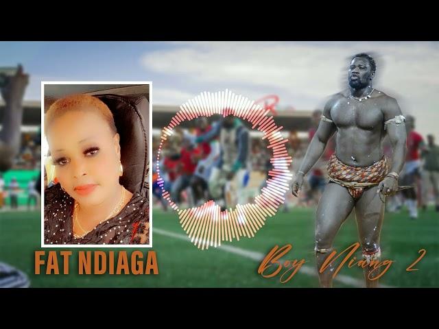 Fat Ndiaga chante BOY NIANG 2 (officiel audio)