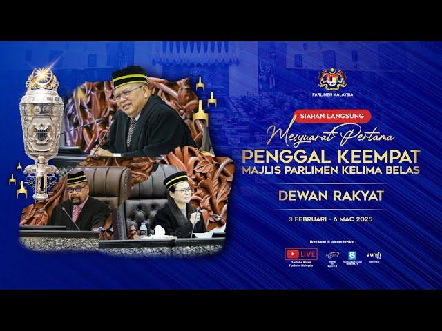 LANGSUNG: Persidangan Dewan Rakyat | Mesyuarat Pertama Penggal Keempat | 13 Februari 2025