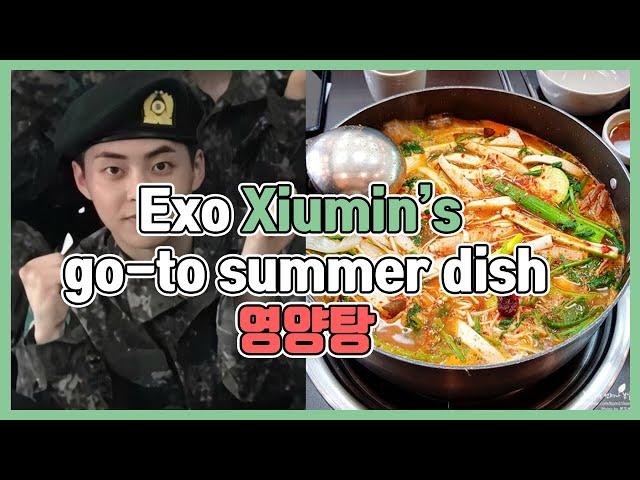Exo Xiumin’s go-to summer dish 영양탕 - feat. Do Koreans really eat dogs?