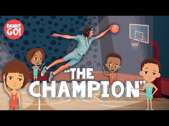 "The Champion" /// Danny Go! Sports Dance Song for Kids