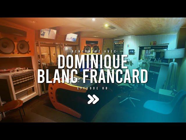 Rencontre avec Dominique Blanc Francard au Labomatic Studio