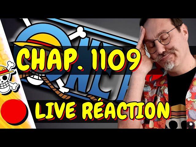 REACTION LIVE ONE PIECE 1109 - Votre attention, le monde !! - Chapitre one piece 1109