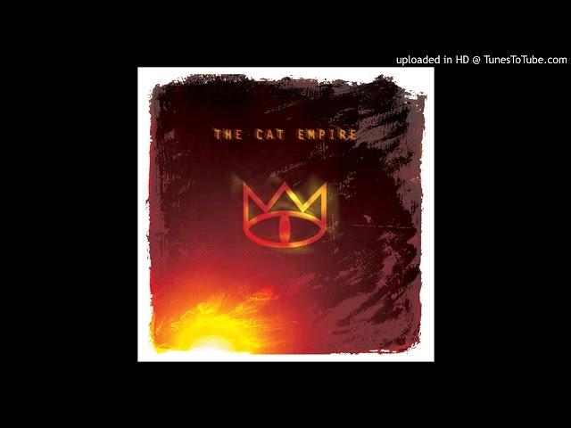 The Cat Empire - The Rhythm (Official Audio)