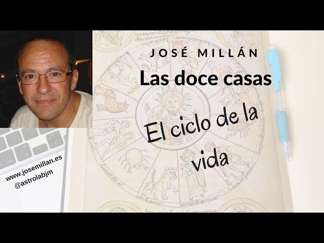 Las doce casas: El ciclo de la vida