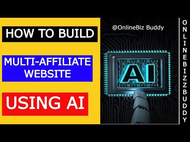 How To Build A Multi-Affiliate Website Using AI