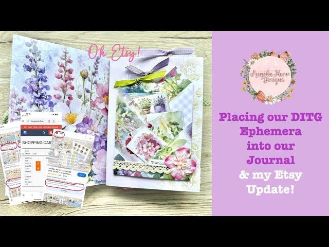 Placing our Ephemera into our Journal & my Etsy Update!