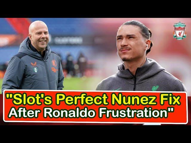 Slot's Perfect Nunez Fix After Ronaldo Frustration | liverpool transfer news confirmed today