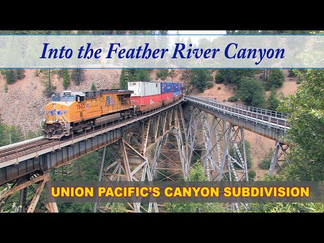 Into the Feather River Canyon