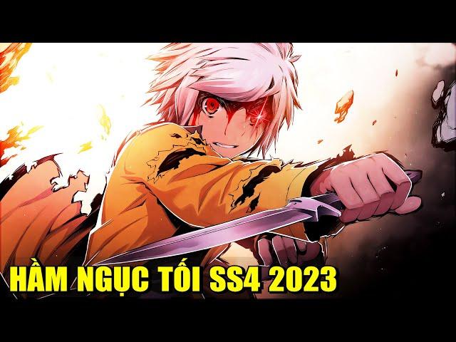 HẦM NGỤC TỐI SS4 2023 | REVIEW PHIM ANIME HAY | GẤU XÀM