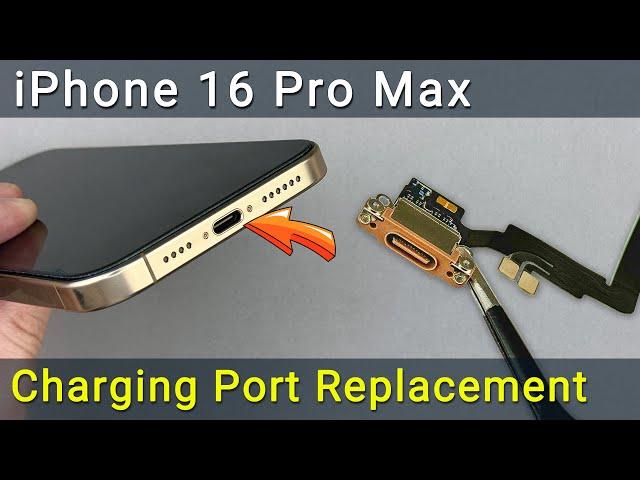 iPhone 16 Pro Max Charging Port Replacement - Easy Repair Guide