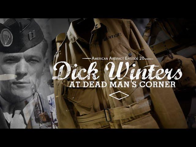 Dick Winters at Dead Man's Corner in Normandy | American Artifact Episode 20