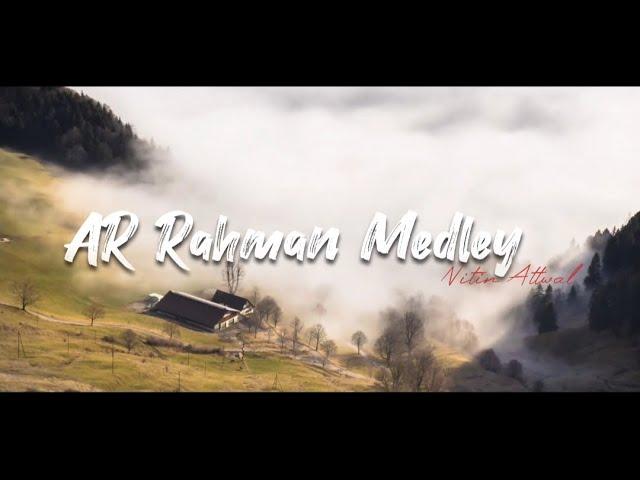 AR Rahman - Medley -  Cover - Nitin Attwal