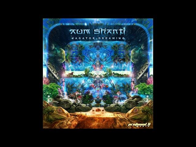 Aum Shanti & Shenanigan - Beach Lounge Ravers