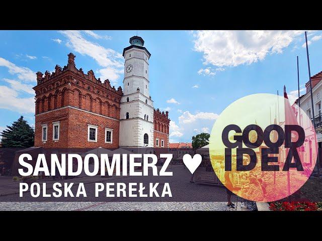 SANDOMIERZ: Jak powstała polska perełka? | GOOD IDEA