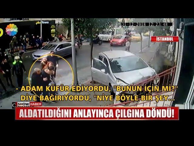 Aldatıldığını anlayınca çılgına döndü!