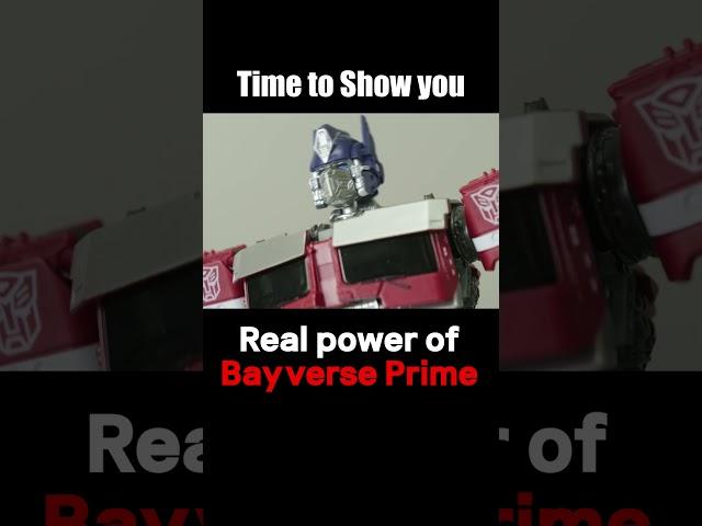 Show you the Power Of PRIME!!! but from Bayverse #shorts