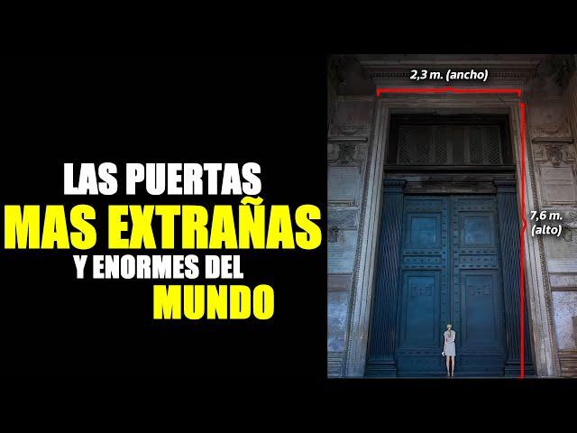 LAS PUERTAS MAS EXTRAÑAS DEL MUNDO | LINEA DE TIEMPO