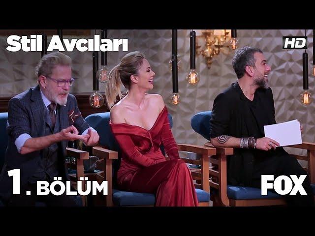 Stil Avcıları 1. Bölüm