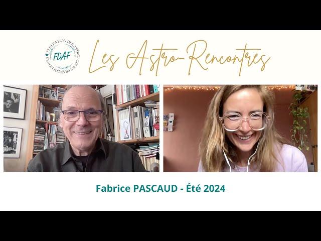 Fabrice PASCAUD - Les Astro-Rencontres de la FDAF