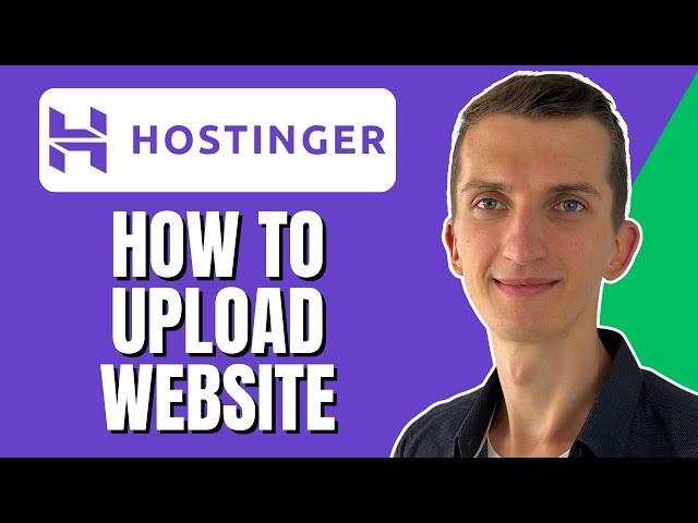 How To Upload Website To Hostinger 2023 - Host A Website On Hostinger