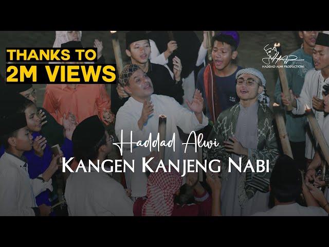 HADDAD ALWI - KANGEN KANJENG NABI (OFFICIAL MUSIC VIDEO)