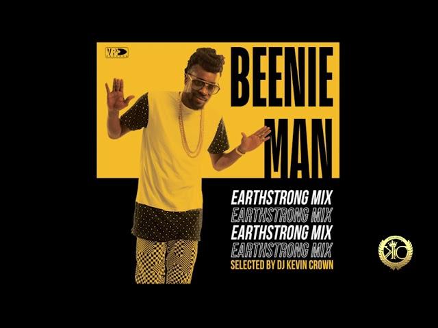 Beenie Man Earthstrong Mix | DJ Kevin Crown x VP Records