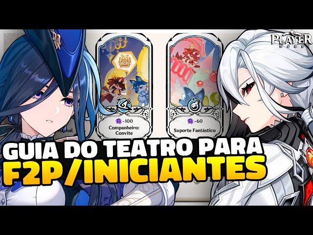 COMO PASSAR TEATRO IMAGINÁRIO | GUIA F2P, DICAS E MELHORES PERSONAGENS! - GENSHIN IMPACT