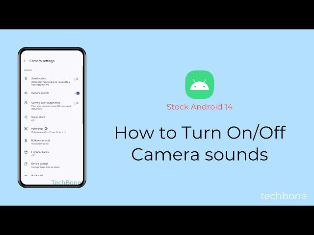 How to Turn On/Off Camera sounds [Android 14]