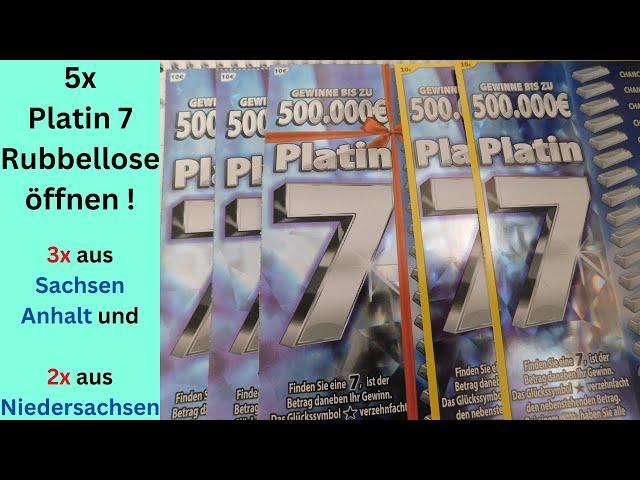 5x Platin 7 Rubbellose öffnen aus 2 verschiedenen Bundesländern !