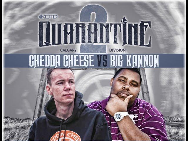KOTD - Rap Battle - Chedda Cheese vs Big Kannon