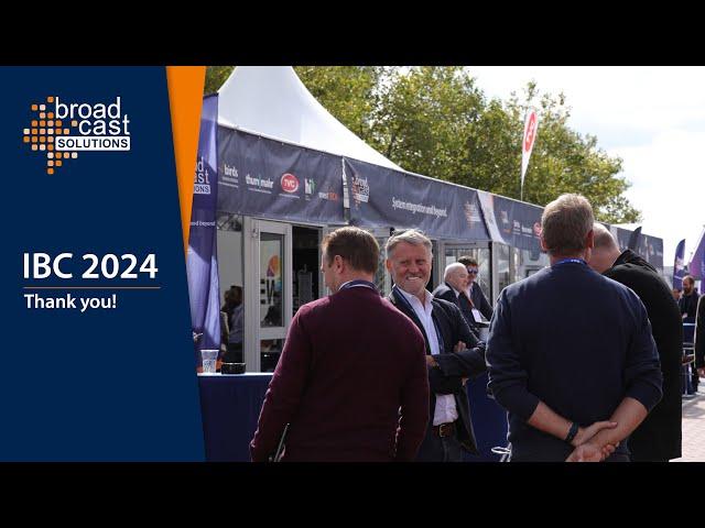 Broadcast Solutions | IBC2024 | Thank You!