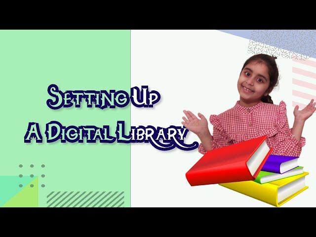 My eLibrary | How to Setup a Digital Library | Digital world of Reading