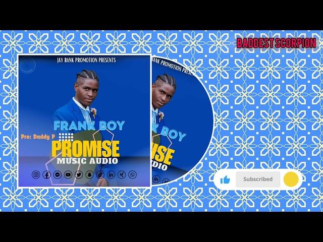 Frank Boy - Promise | South Sudan Music 2024