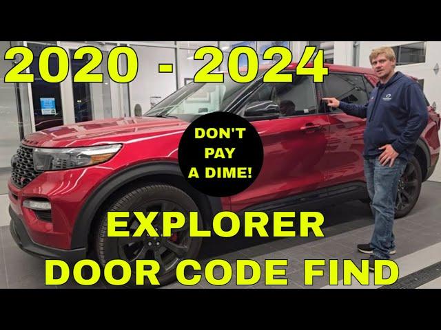 2020 FORD EXPLORER DOOR CODE LOCATION HOW TO FIND YOUR 2021 2022 2023 2024 EXPLORER DOOR CODE