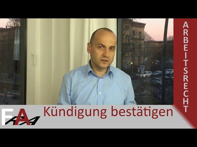 Sollten Arbeitnehmer die Annahme einer Kündigung bestätigen? Fachanwalt