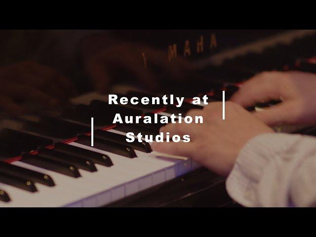 Recently at Auralation Studios