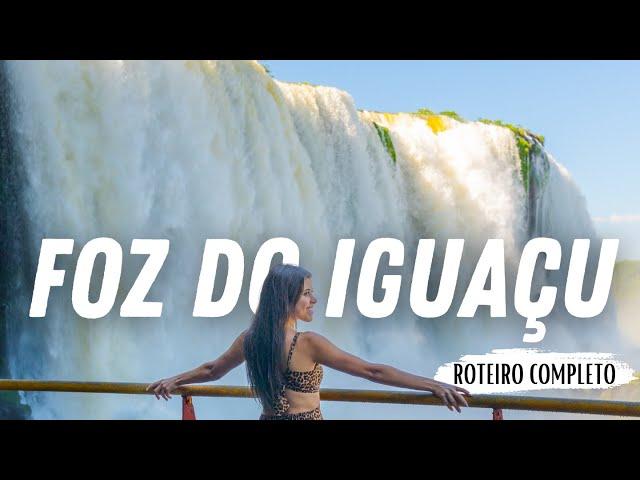 ROTEIRO COMPLETO DE FOZ DO IGUAÇU - 4 DIAS (COM PREÇOS)