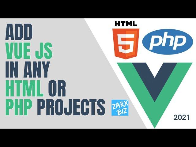 Adding vuejs in html file or php file | Vuejs 2 or 3 | Updated 2021