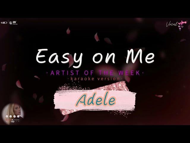 Easy on Me - Adele (4k karaoke) 60fps @vocalvibe