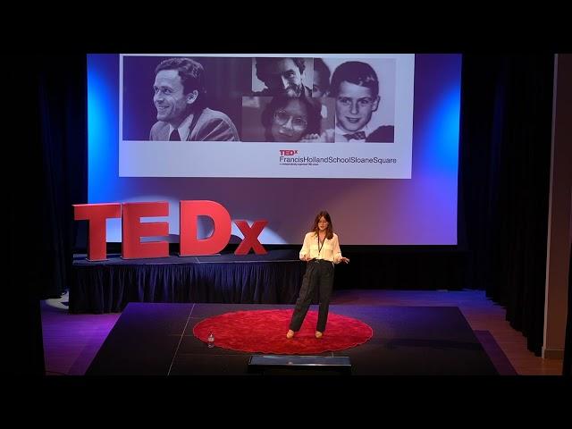 Are Serial Killers Born or Made? | Hannah Briant | TEDxFrancisHollandSchoolSloaneSquare