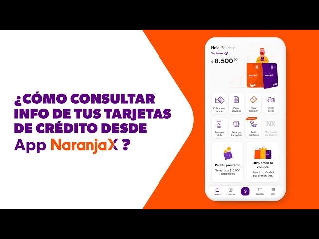 ¿Cómo consultar info de tus tarjetas de crédito desde App Naranja X?