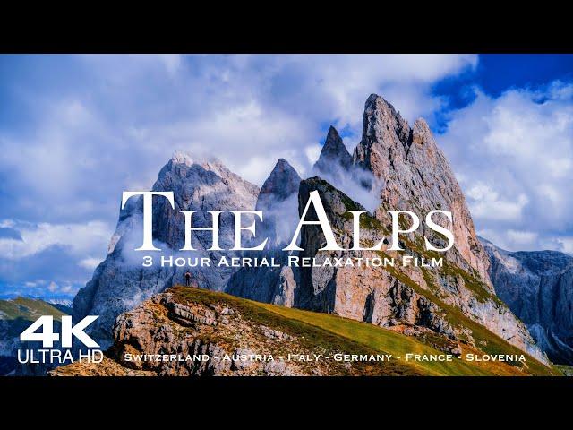 [4K] THE ALPS  3 Hour Drone Aerial Relaxation Film of the Alps | Alpi Alpen