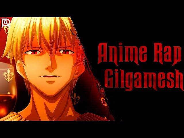 AniRaD | Гильгамеш | Fate/Судьба| Аниме Рэп