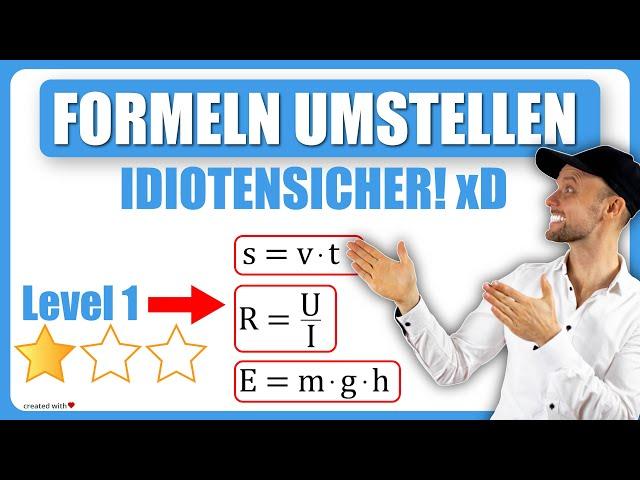 Formeln umstellen - IDIOTENSICHER! xD - Level 1 von 3