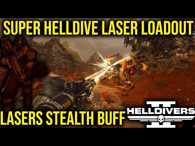 LASERS STEALTH BUFF IN HELLDIVERS 2, BEST LASER LOADOUT FOR SUPER HELLDIVE TERMIND