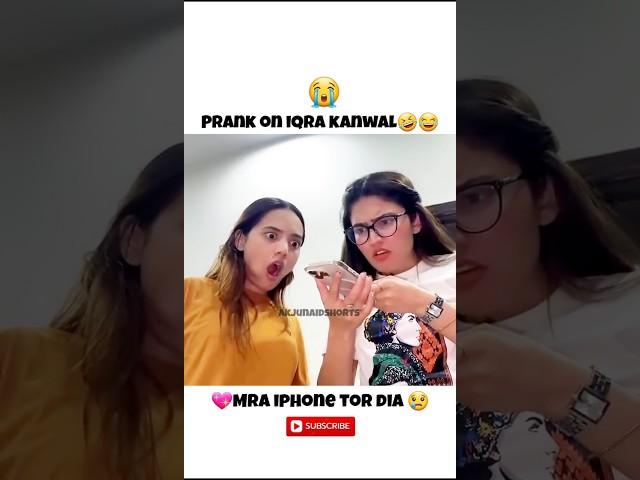 Prank on iqra kanwal  | I phone tor dia  #sistrology #prank #iqrakanwal #shorts