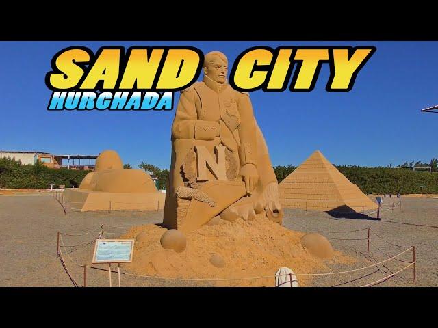 SAND CITY - Hurghada Egypt (4k)