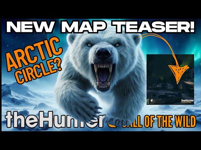 FIRST LOOK!!!  NEW MAP TEASER!!! The Hunter: Call of the Wild