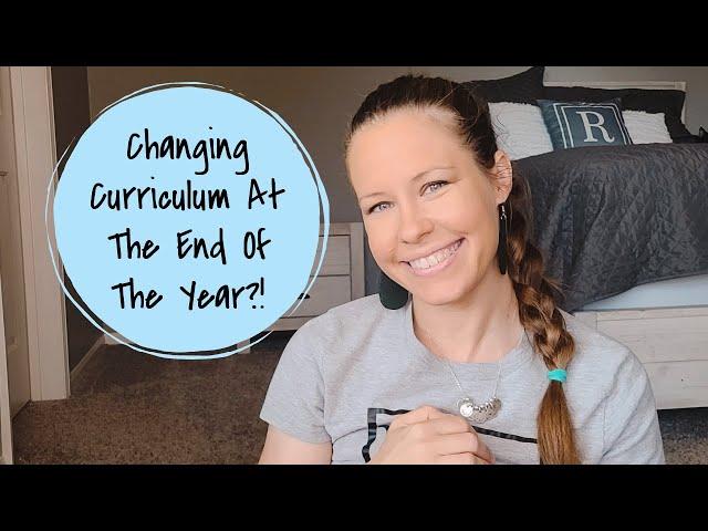 CHANGING CURRICULUM AT THE END OF THE YEAR?!